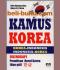 Kamus Korea - Indonesia, Indonesia - Korea : Dilengkapi dengan Penulisan Huruf Korea
